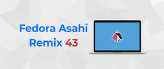 Fedora Asahi Remix 43 è ora disponibile per Apple silicon Macs