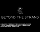 Uno striscione che annuncia l'evento per il 10° anniversario di Beyond The Strand di Kojima Productions (fonte immagine: Kojima Productions)