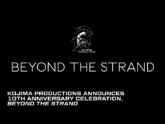 Uno striscione che annuncia l&#039;evento per il 10° anniversario di Beyond The Strand di Kojima Productions (fonte immagine: Kojima Productions)